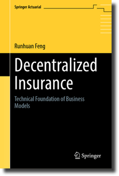 Hardcover Decentralized Insurance: Technical Foundation of Business Models Book