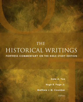 Paperback The Historical Writings: Fortress Commentary on the Bible Study Edition Book