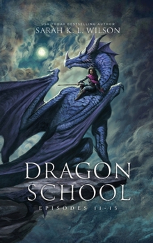 Hardcover Dragon School: Episodes 11 - 15 Book