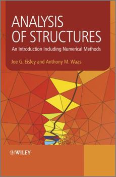 Hardcover Analysis of Structures: An Introduction Including Numerical Methods Book