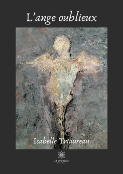 Paperback L'ange oublieux [French] Book