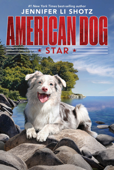 Star - Book #4 of the American Dog