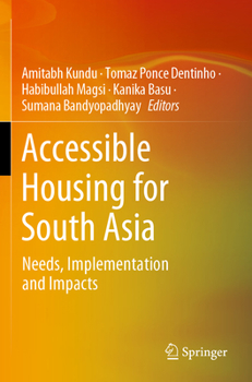 Paperback Accessible Housing for South Asia: Needs, Implementation and Impacts Book