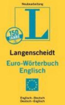 Paperback Langenscheidt Euro-Worterbuch: Englisch - Deutsch, Deutsch - Englisch [German] Book