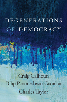 Hardcover Degenerations of Democracy Book