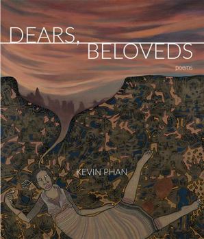 Dears, Beloveds - Book  of the Mountain/West Poetry Series