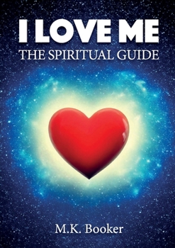 Paperback I Love Me - The Spiritual Guide Book