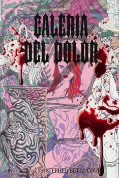 Paperback Galeria del Dolor [Spanish] Book