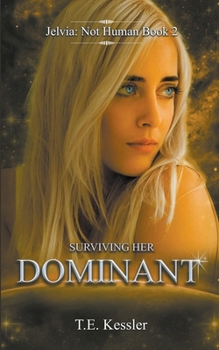 Paperback Surviving Her Dominant Book