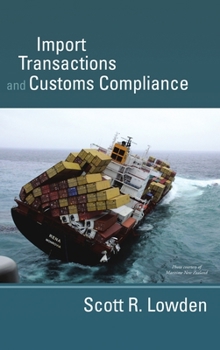 Hardcover Import Transactions and Customs Compliance Book