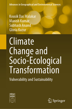 Hardcover Climate Change and Socio-Ecological Transformation: Vulnerability and Sustainability Book