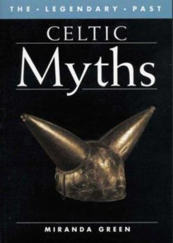 Paperback Celtic Myths (The Legendary Past) Book