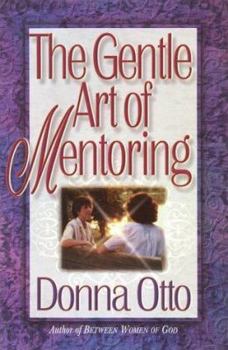 Paperback The Gentle Art of Mentoring Book