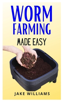 Paperback Worm Farming Made Easy: A comprehensive guide on volleyball for everyone Book