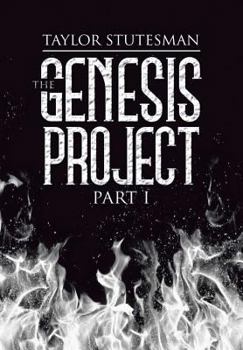 Hardcover The Genesis Project: Part I Book