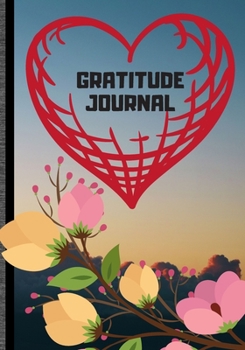 Gratitude Journal: Cute Notebook * Perfect To Start and Summary Every Perfect Day *