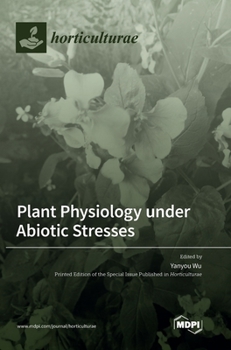 Hardcover Plant Physiology under Abiotic Stresses Book