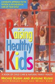Paperback Raising Healthy Kids Book