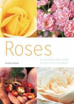 Paperback Roses: A Comprehensive Guide to Care and Cultivation Book