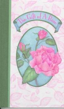 Hardcover The Gift of a Rose Book
