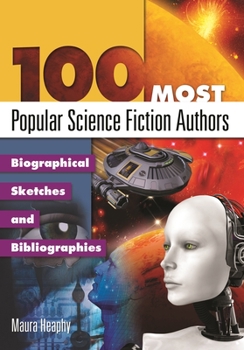 Hardcover 100 Most Popular Science Fiction Authors: Biographical Sketches and Bibliographies Book