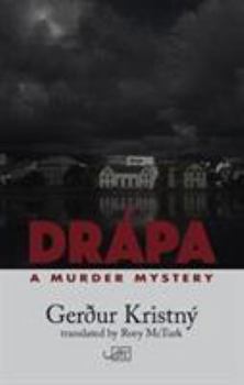 Hardcover Drapa: A Murder Mystery (English and Icelandic Edition) Book