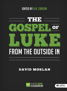 Paperback The Gospel of Luke - Member Book: From the Outside in Book