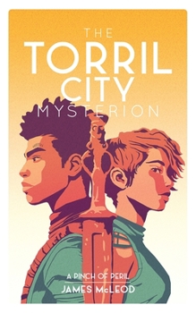 Paperback The Torril City Mysterion (Book One): A Pinch of Peril Book