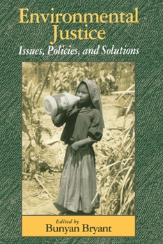 Paperback Environmental Justice: Issues, Policies, and Solutions Book