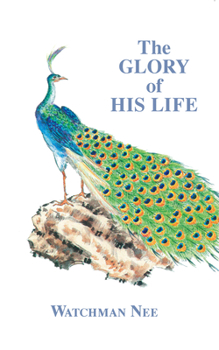 Paperback The Glory of His Life Book