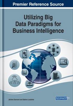 Hardcover Utilizing Big Data Paradigms for Business Intelligence Book