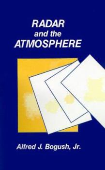 Radar and the Atmosphere (Artech House Radar Library)