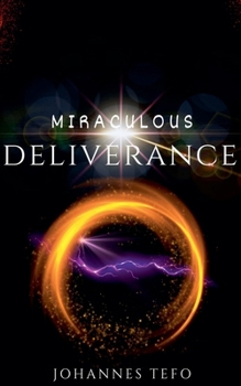 Miraculous Deliverance (Miracles from Heaven)