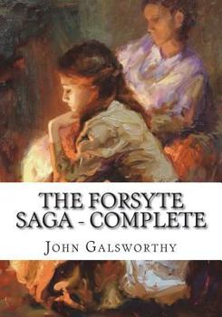 Paperback The Forsyte Saga - Complete Book