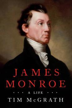 Hardcover James Monroe: A Life Book