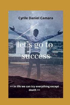 Paperback Let's Go to Success [French] Book