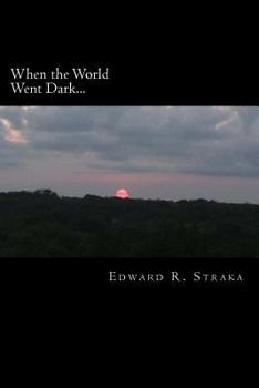 Paperback When the World Went Dark... Book