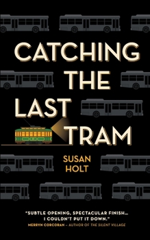 Paperback Catching the Last Tram Book