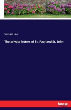 Paperback The private letters of St. Paul and St. John Book