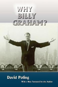 Hardcover Why Billy Graham? (Hardcover) Book