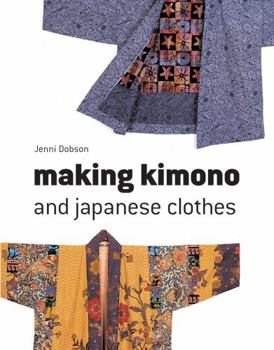 Paperback Making Kimono and Japanese Clothes Book