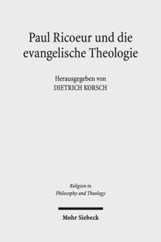 Paul Ricoeur Und Die Evangelische Theologie