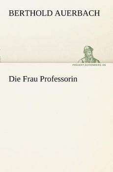 Paperback Die Frau Professorin [German] Book