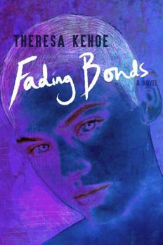 Paperback Fading Bonds Book