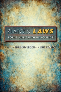 Paperback Plato's Laws: Force and Truth in Politics Book