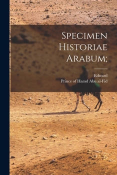 Paperback Specimen historiae Arabum; [Latin] Book
