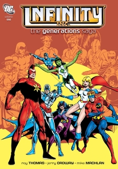 Hardcover Infinity Inc.: The Generations Saga, Volume 1 Book