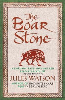Hardcover The Boar Stone (Dalriada, Book 3) Book