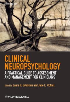 Paperback Clinical Neuropsychology: A Practical Guide to Assessment and Management for Clinicians Book