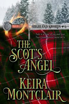 The Scot's Angel - Book #6 of the Highland Swords